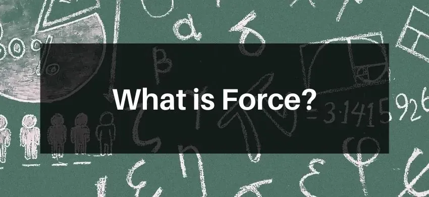 What is Force?