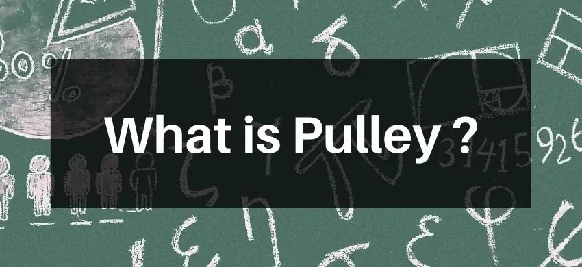 What is Pulley