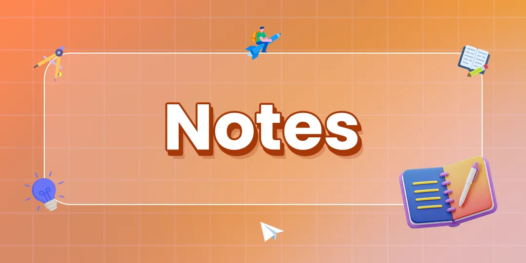 Notes - For class 10th