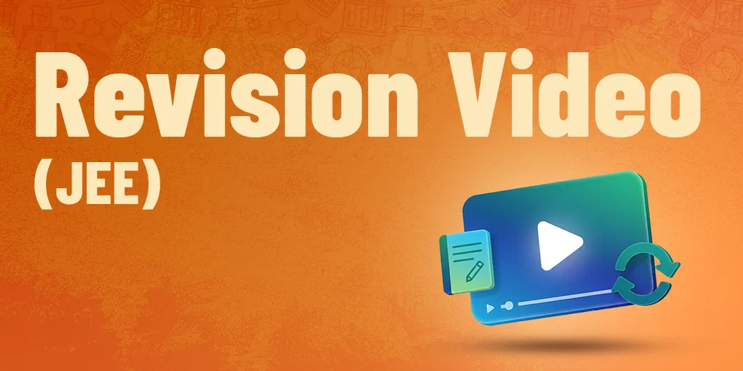 JEE Revision Videos