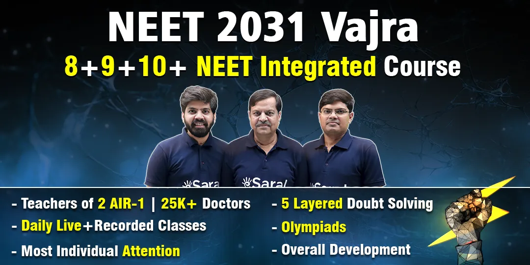 NEET 2031 Vajra for Class 8 Integrated