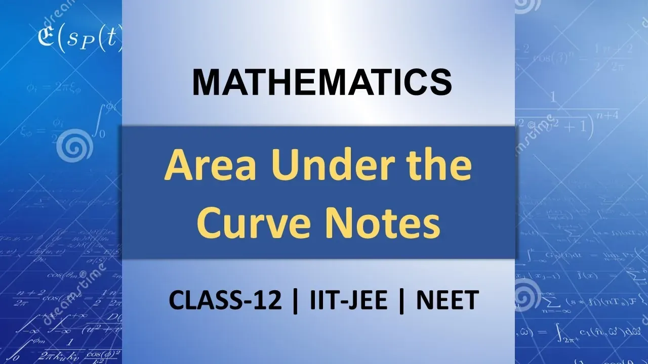Application of Integrals Class 12 Notes for IIT JEE