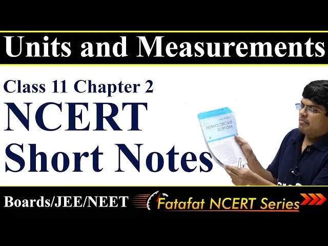 Units and Measurements | Class 11 Physics | NCERT Short Notes | π
ππππππ πππππ πππ«π’ππ¬