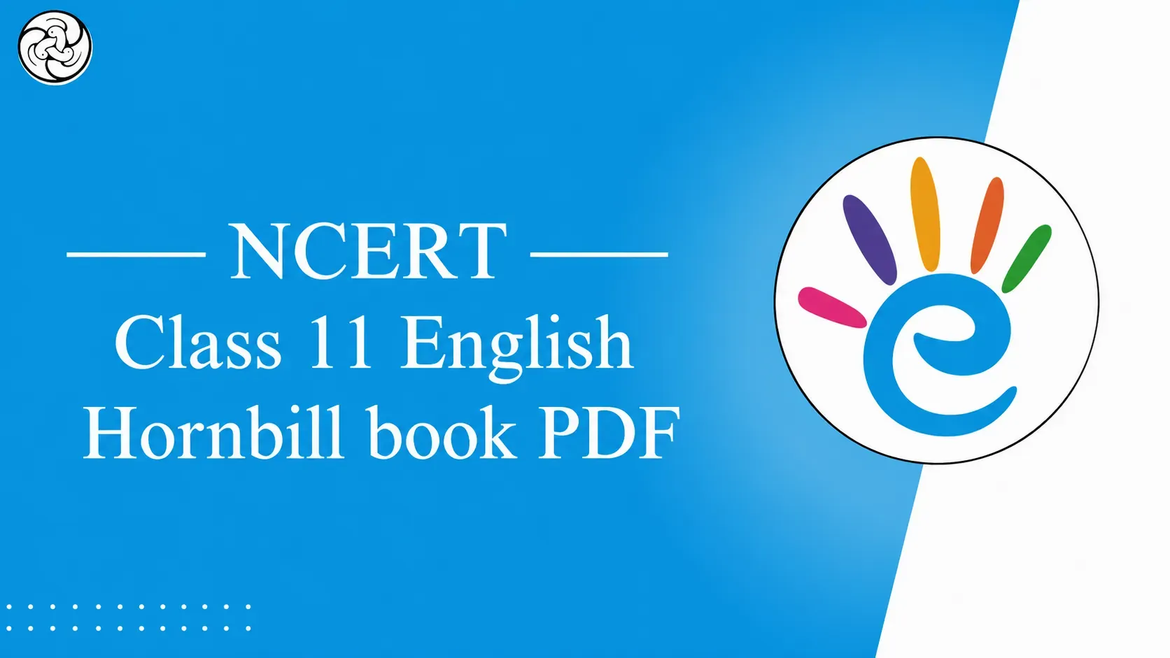 NCERT Class 11 English Hornbill book pdf