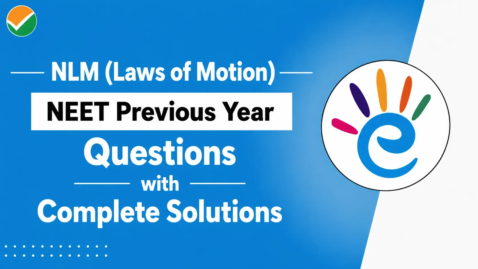 NLM (Laws of Motion) - NEET Previous Year Questions with Complete Solutions