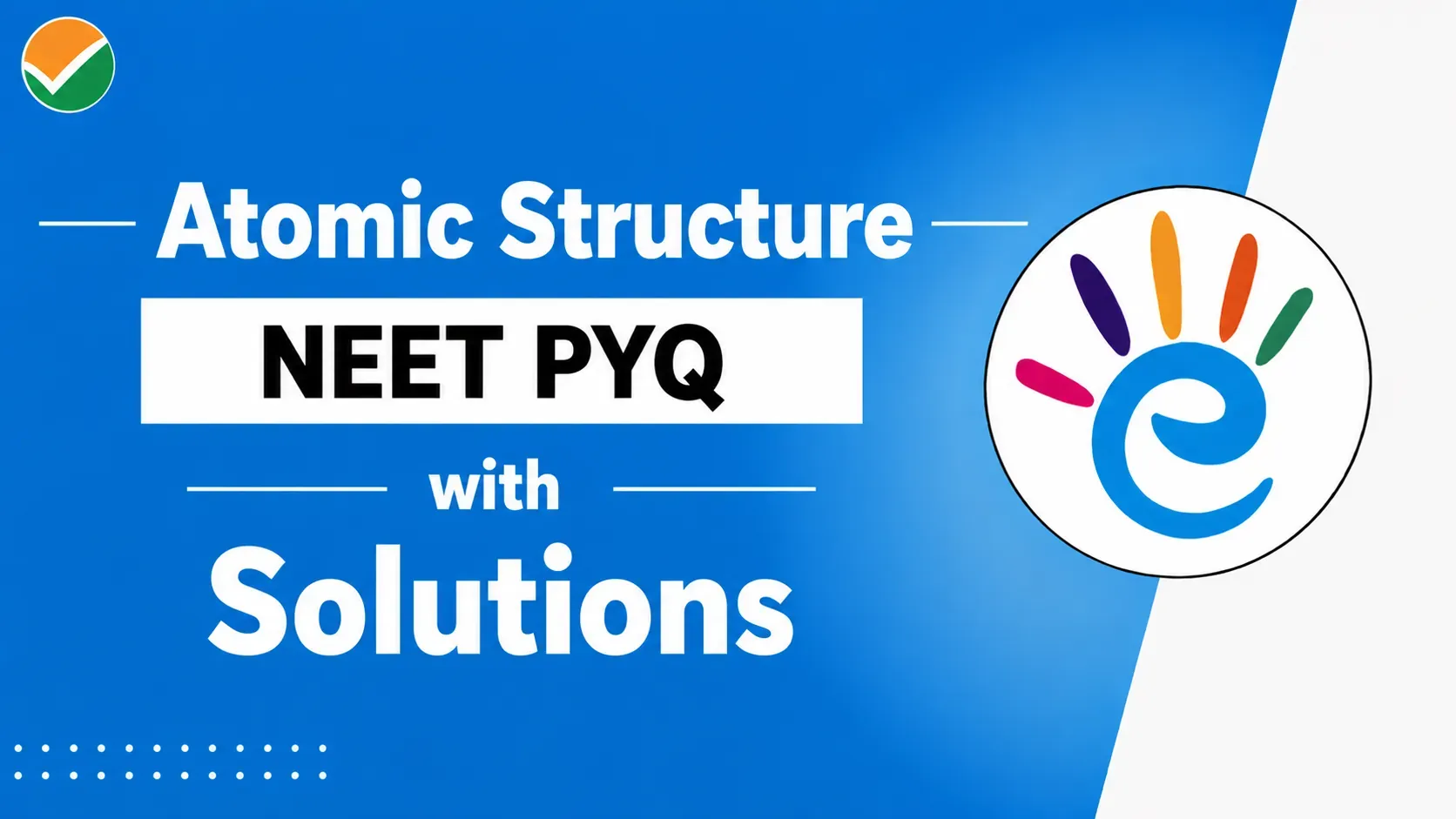 Atomic Structure NEET PYQ with Solutions | eSaral