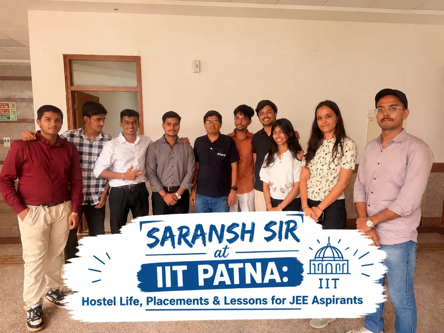 Saransh Gupta Sir's IIT Patna Visit: Hostel Life, Placements & JEE Lessons | eSaral